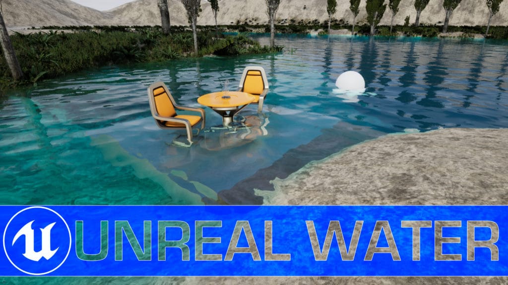 Unreal Engine 4.26 Water Simulation System